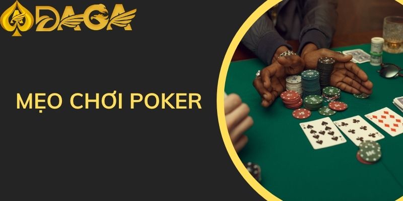 Mẹo chơi poker