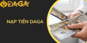 Nạp tiền DAGA